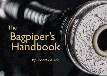 Bagpiper's Handbook - Robert Wallace