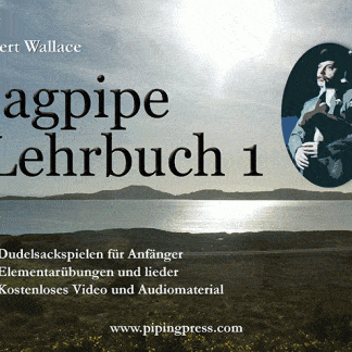 Bagpipe Lehrbuch 1 Robert Wallace
