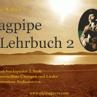 Bagpipe Lehrbuch 2 Robert Wallace