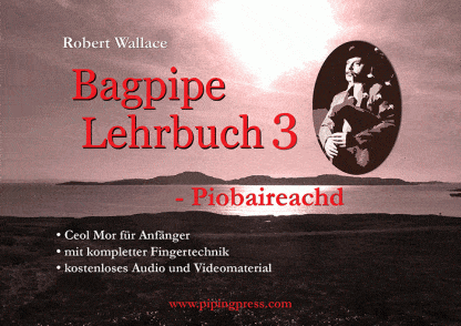 Bagpipe Lehrbuch 3 - Robert Wallace