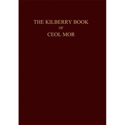 Kilberry Book of Ceol Mor